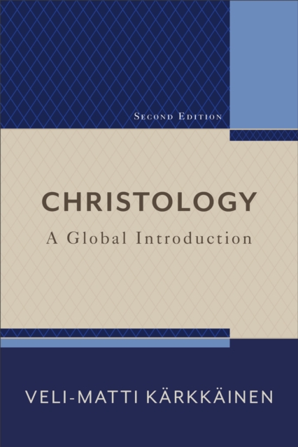 Christology : A Global Introduction