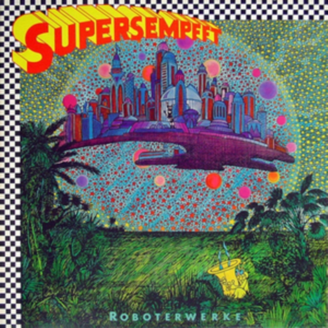 SUPERSEMPFFT - ROBOTERWERKE - Vinyl Record image 1