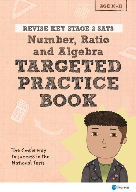 Revise Key Stage 2 SATs Mathematics - Number, Ratio, Algebra - Targeted Practice