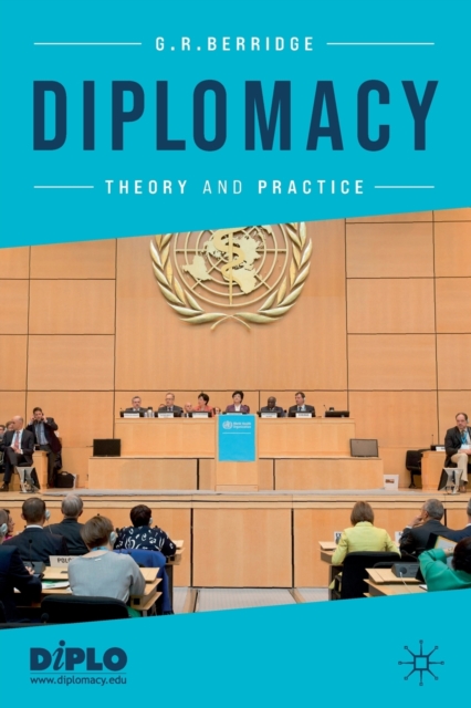 Diplomacy : Theory and Practice