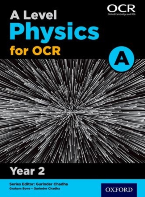 A Level Physics for OCR A Year 2 Student Book