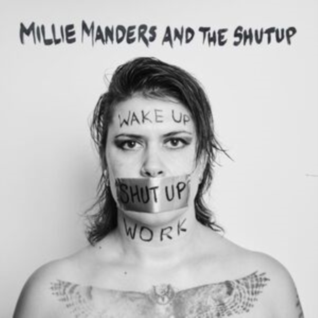 Millie Manders And The Shut Up - Wake Up. Shut Up. Work. LP Neon Green  RELEASE DATE 02/08/24 (THIS CAN CHANGE!)