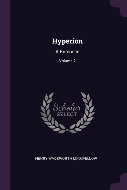 Hyperion: A Romance; Volume 2