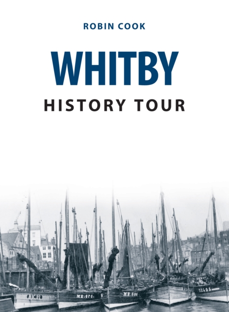 Whitby History Tour