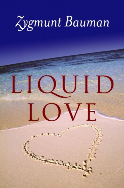 Liquid Love : On the Frailty of Human Bonds