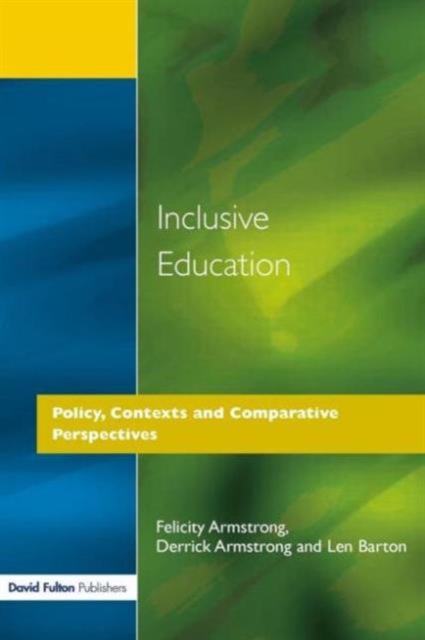 Inclusive Education : Policy, Contexts and Comparative Perspectives