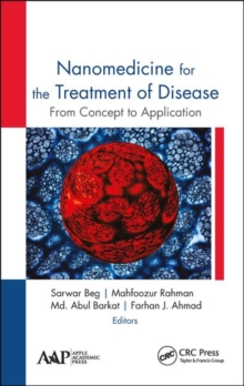 Nanomedicine for the Treatment of Disease : From Concept to Application