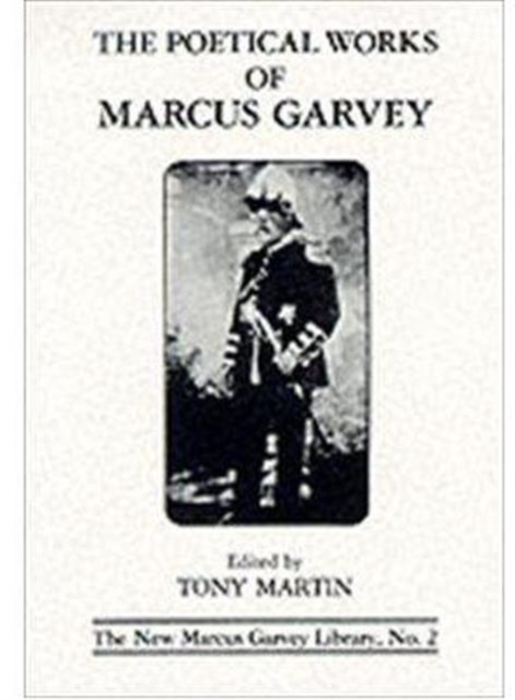 Poetical Works Of Marcus Garvey