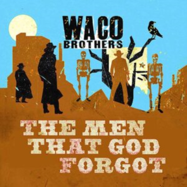 Waco Brothers - Men That God Forgot - Vinyl Record image 1