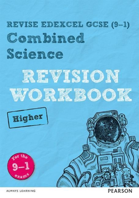 Revise Edexcel GCSE (9-1) Combined Science Higher Revision Workbook : image 1