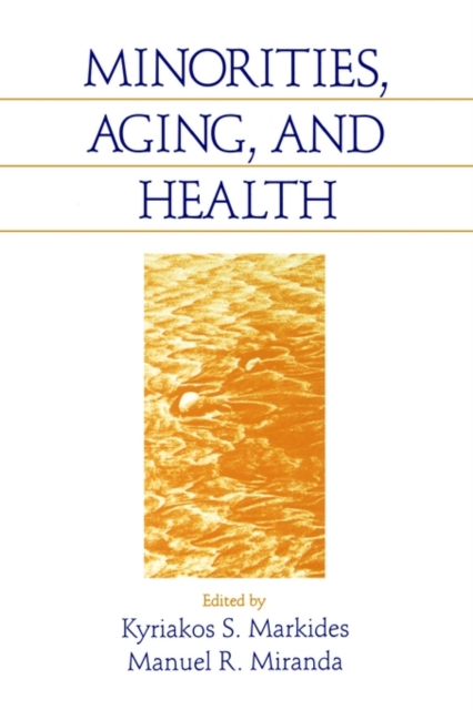 Minorities, Aging and Health