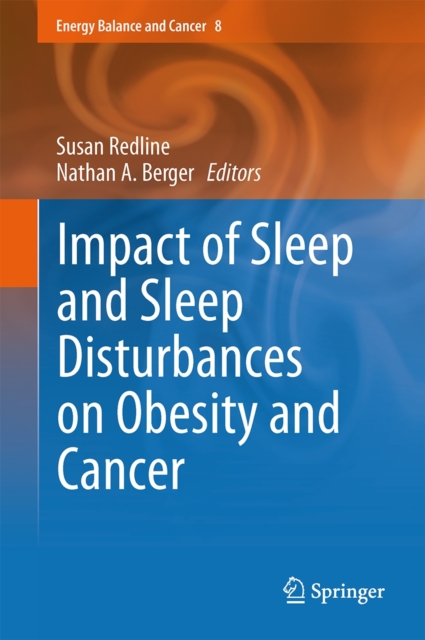 Impact of Sleep and Sleep Disturbances on Obesity and Cancer : 8