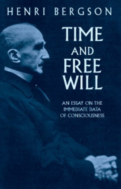 Time and Free Will: an Essay on the : An Essay on the