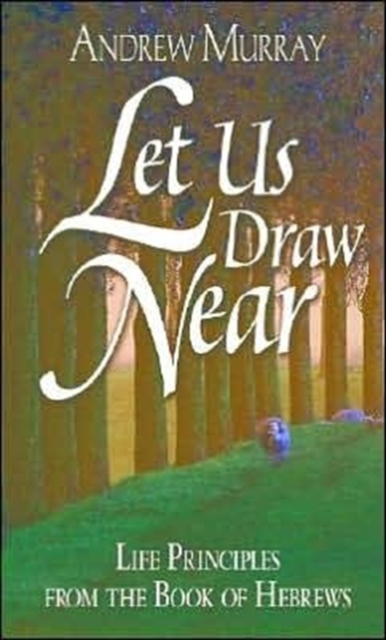 LET US DRAW NEAR