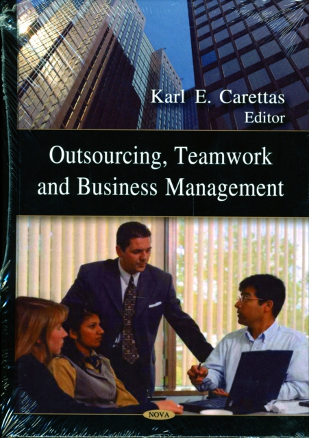 Outsourcing, Teamwork & Business Management