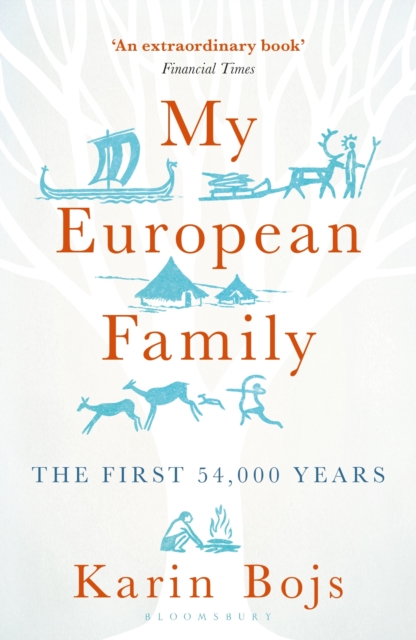 My European Family : The First 54,000 Years