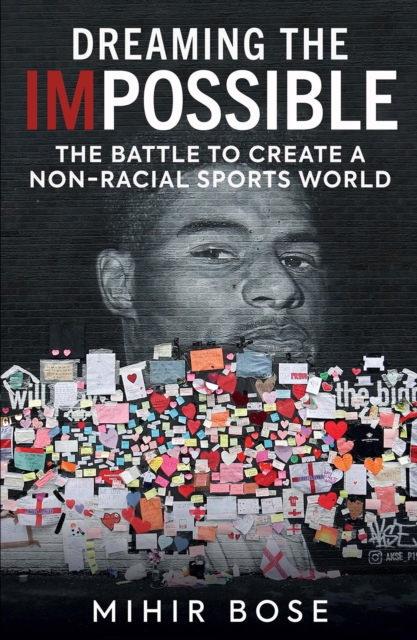 Dreaming the Impossible : The Battle to Create a Non-Racial Sports World