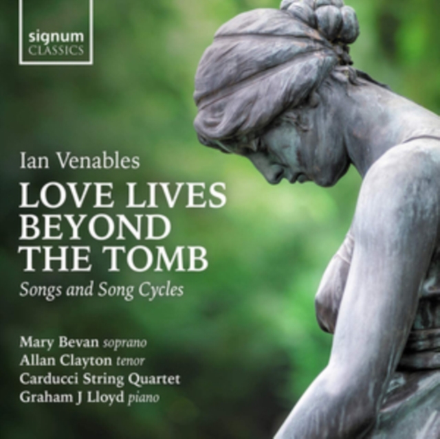 IAN VENABLES: LOVE LIVES BEYOND THE TOMB   SON