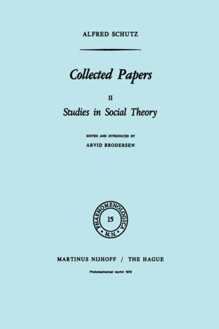 Collected Papers II : Studies in Social Theory