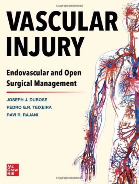 Vascular Injury : Endovascular and Open Surgical Management