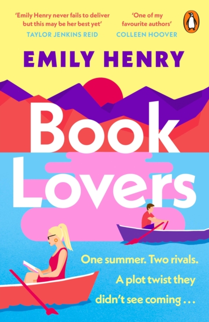 Book Lovers : The newest enemies to lovers, laugh-out-loud romcom from Sunday Times bestselling author Emily Henry