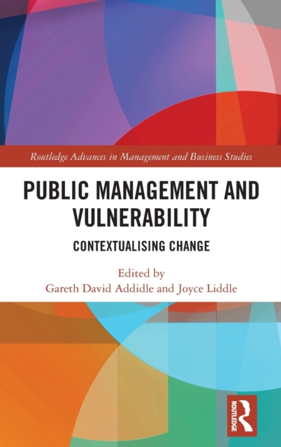 Public Management and Vulnerability : Contextualising Change