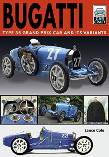 Bugatti T and Its Variants : Type 35 Grand Prix Car and its Variants