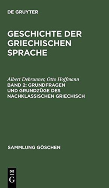 Grundfragen und Grundz?ge des nachklassischen Griechisch