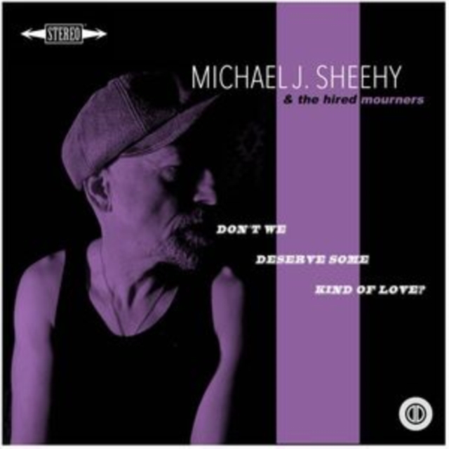 SHEEHY MICHAEL J - DONT WE DESERVE SOME KIND OF - Vinyl Record lp image 1