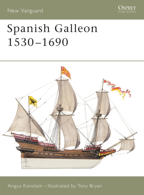 The Spanish Galleon : 1530-1690 : 96