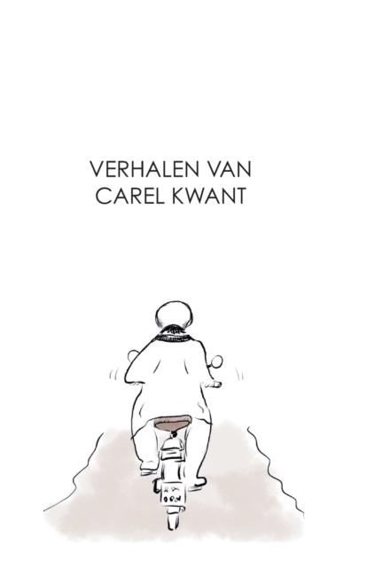 VERHALEN: van Carel Kwant