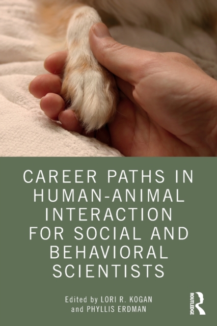 Career Paths in Human-Animal Interaction for Social and Behavioral Scientists