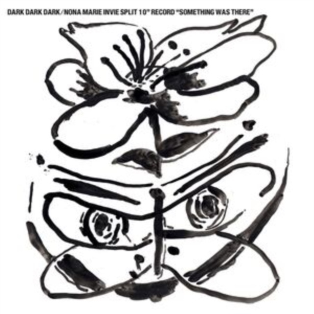 DARK DARK DARK/NONA - SOMETHING WAS THERE - Vinyl Record 10EP image 1