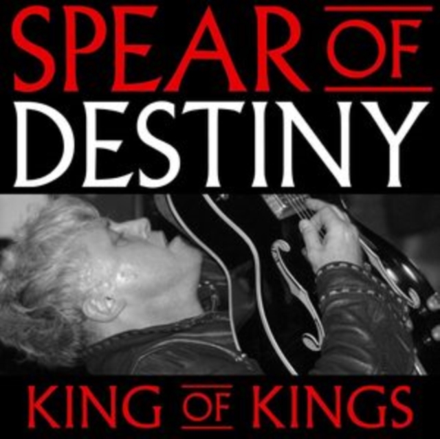 Spear Of Destiny - King Of Kings - cd image 1