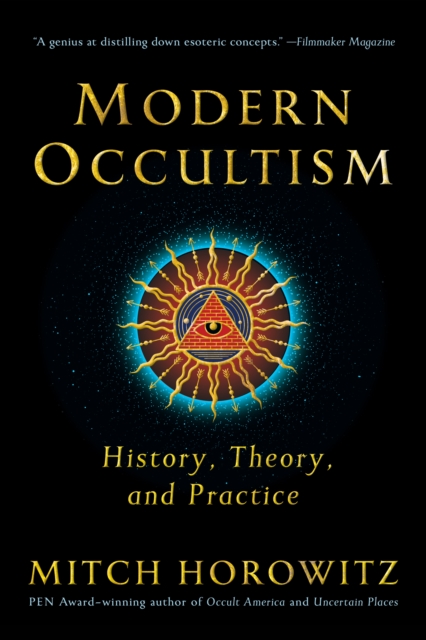 Modern Occultism : History, Theory and Practice