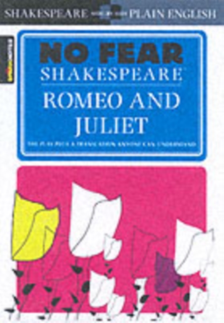 Romeo and Juliet (No Fear Shakespeare)