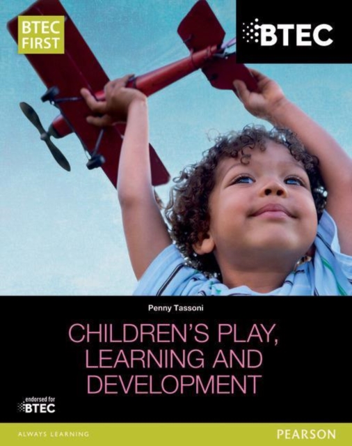 Penny Tassoni - BTEC Level 2 Firsts in Children's Play, Learning a image 1