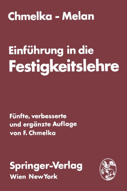 Einfuhrung in Die Festigkeitslehre Fur Studierende Des Bauwesens