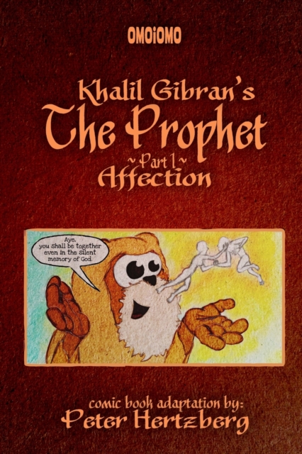 Kahlil Gibran's The Prophet Graphic Novel - Part 1: Affection