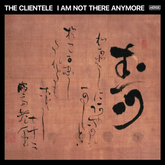 Clientele - I Am Not There Anymore - CD image 1