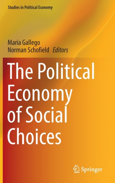 The Political Economy of Social Choices