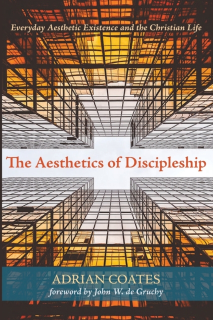 The Aesthetics of Discipleship