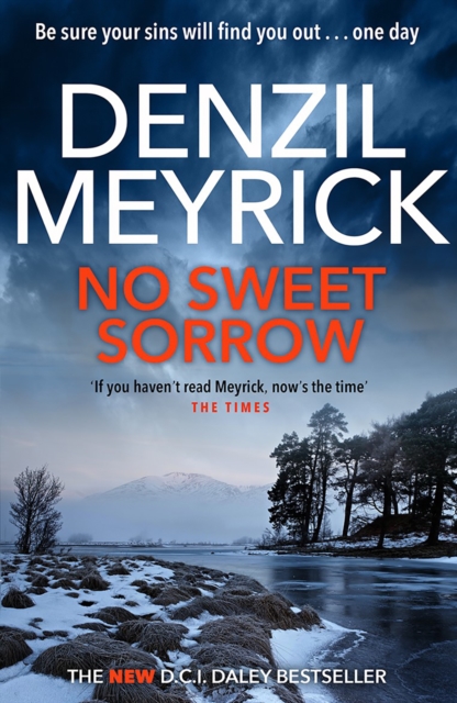 No Sweet Sorrow : A D.C.I. Daley Thriller