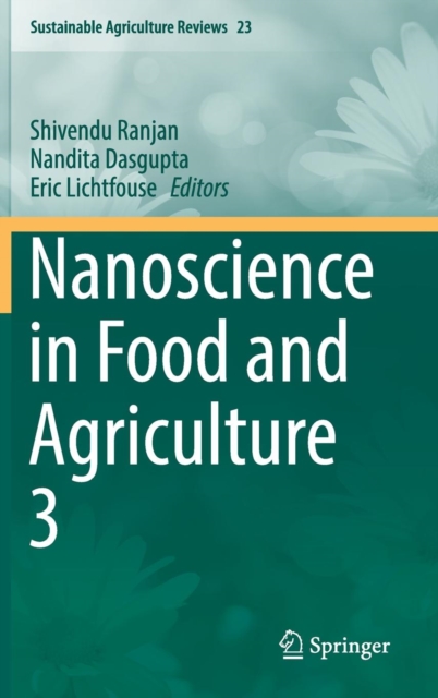 Nanoscience in Food and Agriculture 3