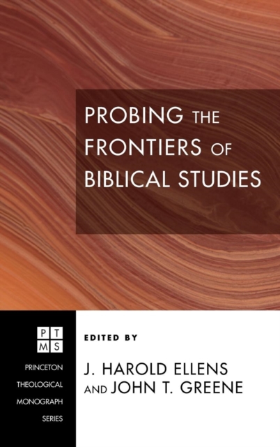 Probing the Frontiers of Biblical Studies