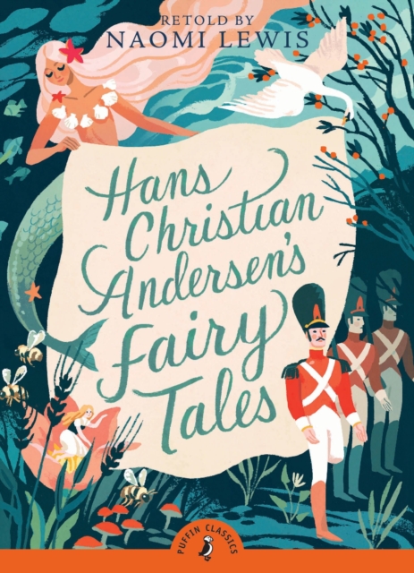 Hans Andersen's Fairy Tales : Retold by Naomi Lewis