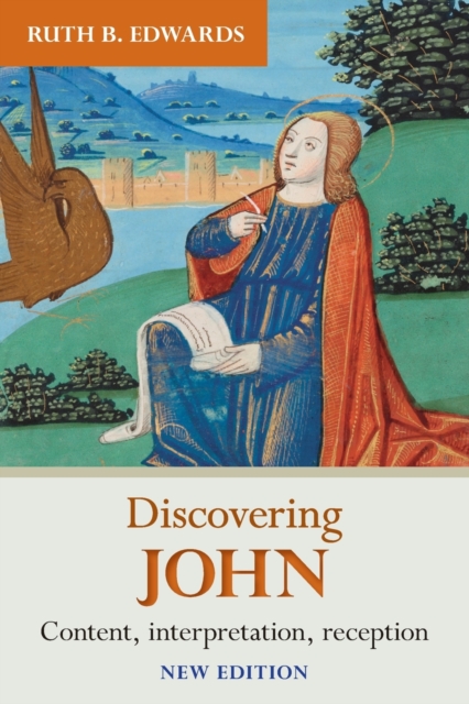 Discovering John : Content, interpretation, reception