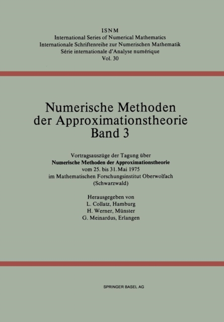 Numerische Methoden der Approximationstheorie/Numerical Methods of Approximation Theory : Vortragsausz?ge der Tagung ?ber numerische Methoden der Appr