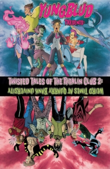 YUNGBLUD - Presents: The Twisted Tales of the Ritalin Club 2 : Weird Tim image 1