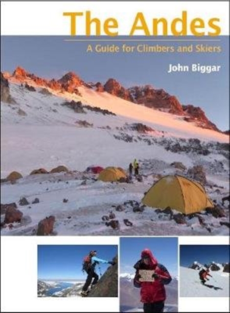 The Andes : A guide for climbers and skiers